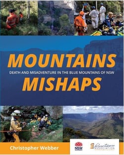 Mountains Mishaps: Death and Misadventure in the  Blue Mountains of NSW - Blue Mountains Search and Rescue History, #2