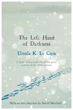 The Left Hand of Darkness - A groundbreaking feminist literary masterpiece
