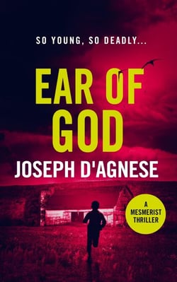 Ear of God - The Mesmerist Thriller Series, #2