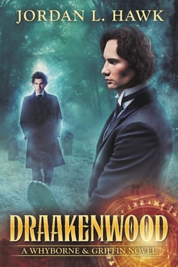Draakenwood - Whyborne &amp; Griffin, #9