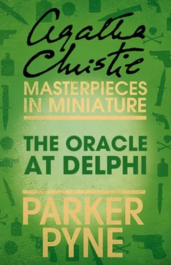 The Oracle at Delphi - An Agatha Christie Short Story