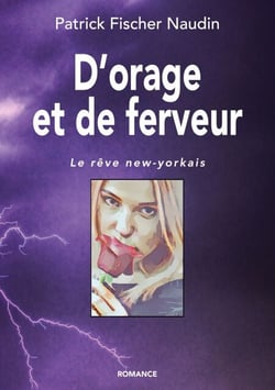 D'orage et de ferveur - Le rêve new-yorkais