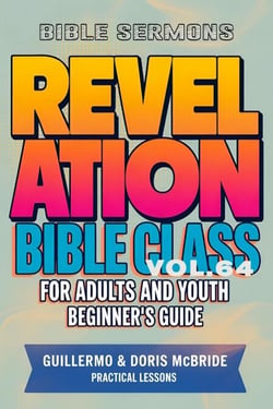 Bible Class for Adults and Youth: Beginner's Guide — Revelation - BIBLE CLASS FROM SCRATCH, #64