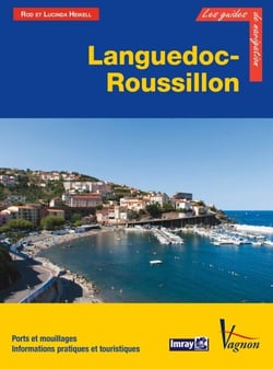 Languedoc-Roussillon - Ports et mouillages, Informations pratiques et touristiques