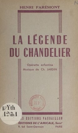 La légende du chandelier - Opérette enfantine