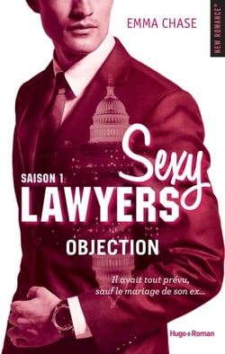 Sexy lawyers - Tome 01 - Objection