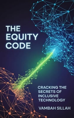 The Equity Code - Cracking the Secrets of Inclusive Technology