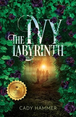 The Ivy Labyrinth: Volume 1 - The Ivy Labyrinth, #1