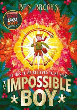 The Impossible Boy - A perfect gift for children this Christmas