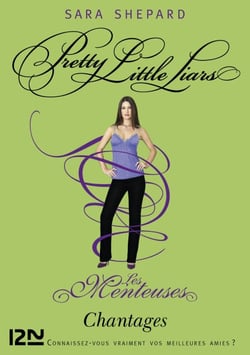 Les Menteuses - tome 10 Chantages
