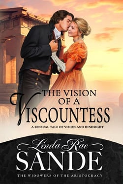 The Vision of a Viscountess - The Widowers of the Aristocracy, #2