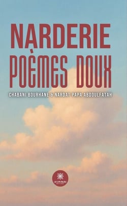 Narderie - Poèmes doux