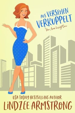 Aus Versehen verkuppelt - Vom Amor besiegt, #9