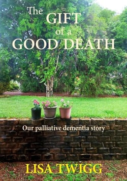 The Gift of a Good Death
