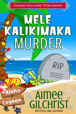 Mele Kalikimaka Murder - Aloha Lagoon Mysteries, #5