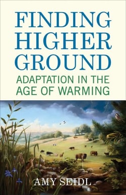 Finding Higher Ground - Adaptation in the Age of Warming