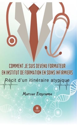 Comment je suis devenu formateur en institut de formation en soins infirmiers - Récit d’un itinéraire atypique