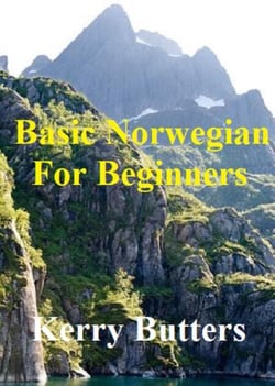 Basic Norwegian For Beginners. - Foreign Languages.