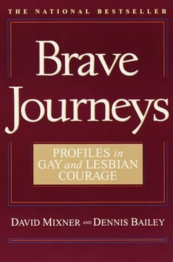 Brave Journeys - Profiles in Gay and Lesbian Courage