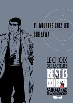 Golgo 13 - Le choix des lecteurs - Meurtre chez les Serizawa - Golgo 13 - Le choix des lecteurs - Meurtre chez les Serizawa