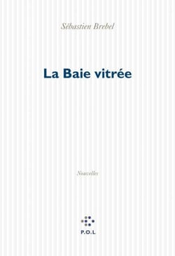 La Baie vitrée
