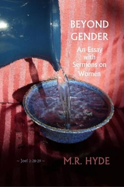 Beyond Gender: An Essay with Sermons on Women