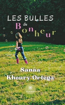 Les bulles du bonheur - Roman