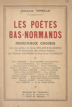 Les poètes bas-normands - Morceaux choisis