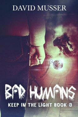 Bad Humans - Keep In The Light, #3