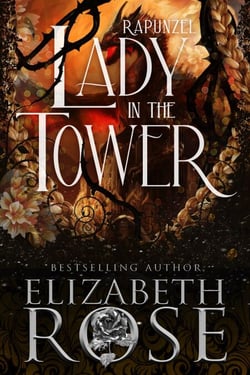 Lady in the Tower: A Retelling of Rapunzel - Tangled Tales, #5