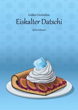 Gräber G'schichten - Eiskalter Datschi