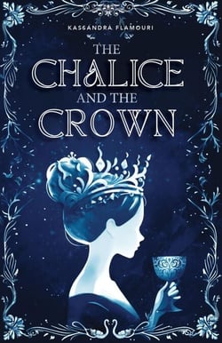 The Chalice and the Crown - Kingsgarden, #2