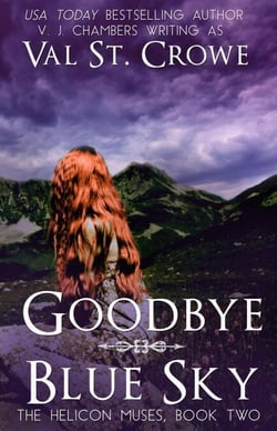 Goodbye Blue Sky - The Helicon Muses, #2