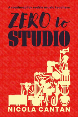 Zero to Studio - Books for music teachers, #5
