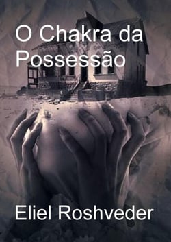 O Chakra da Possessão - Instrução para o Apocalipse, #27