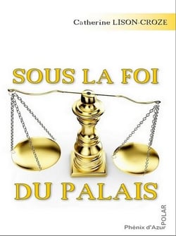 Sous la foi du palais - Polar