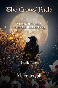 The Crows' Path: Etched in Granite Historical Fiction Series - Book Four - Etched in Granite, #4