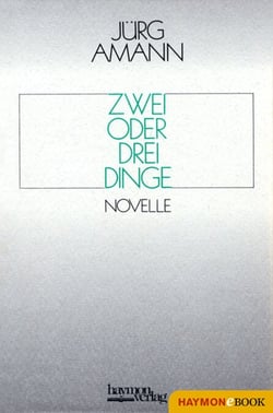 Zwei oder drei Dinge - Novelle