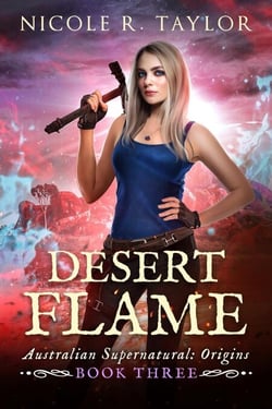 Desert Flame - Australian Supernatural: Origins, #3
