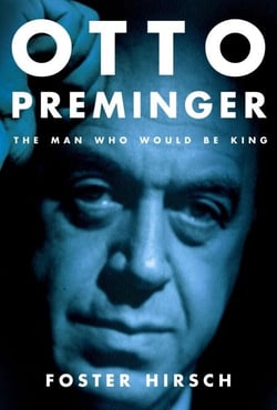Otto Preminger - The Man Who Would Be King
