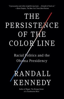The Persistence of the Color Line - Racial Politics and the Obama Presidency
