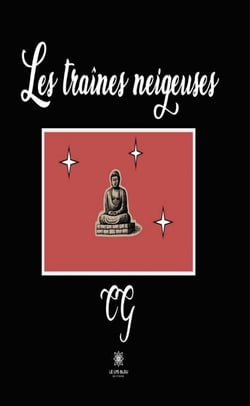 Les traînes neigeuses - Recueil