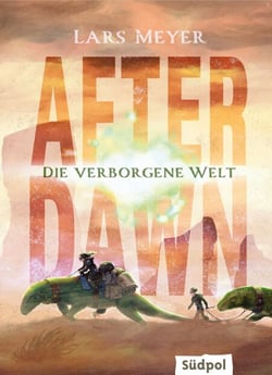 After Dawn – Die verborgene Welt - Jugendbuch Dystopie ab 12 Jahre mit atemberaubend spannender Story (Band 1)
