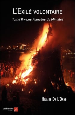 L'Exilé volontaire - Tome II – Les Fiancées du Ministre