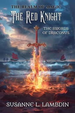 The Swords of Draconus: The Red Knight - The Realm of Magic, #5