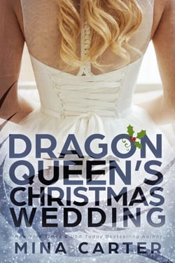 The Dragon Queen's Christmas Wedding - Dragon's Council, #3