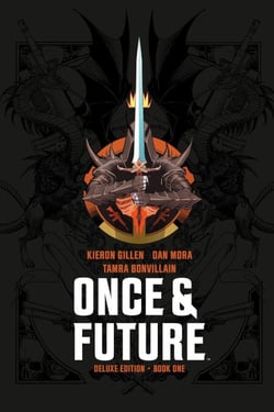 Once &amp; Future Book One Deluxe Edition