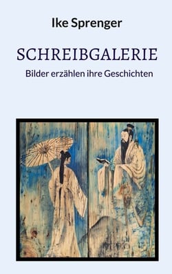 SchreibGalerie - Bilder erzählen ihre Geschichten
