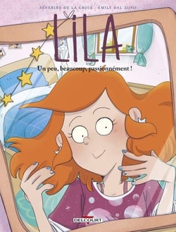 Lila T09 - Un peu, beaucoup, passionnément !