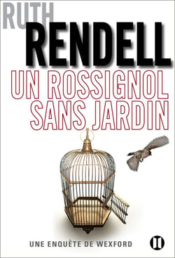 Un rossignol sans jardin - Une enquête de Wexford